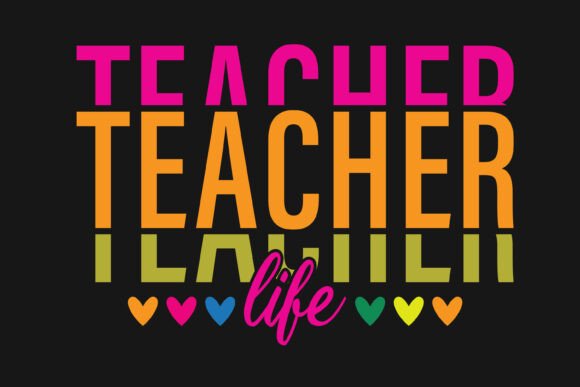 Colorful Teacher Life Heart Design for Graphics and Crafts