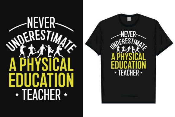 Physical Education Teacher Tshirt Graphics for Branding