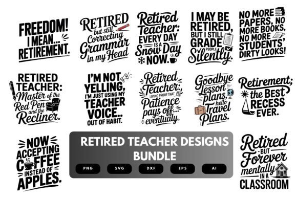 Retired Teacher SVG Bundle for Crafts and Graphics