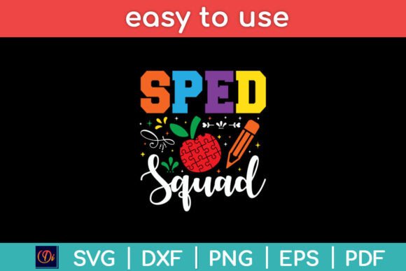 SPED Squad Special Education Teacher SVG for Crafts and Graphics