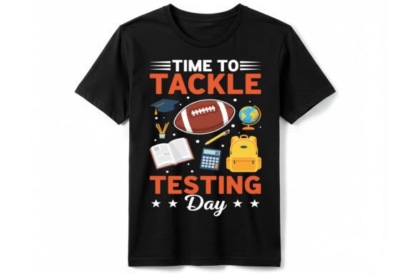 Tackle Testing Day Football T-Shirt Graphics